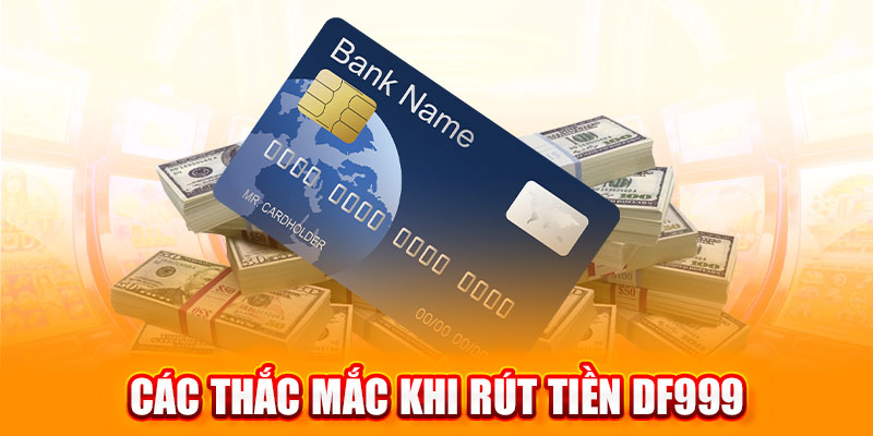 rút tiền DF999