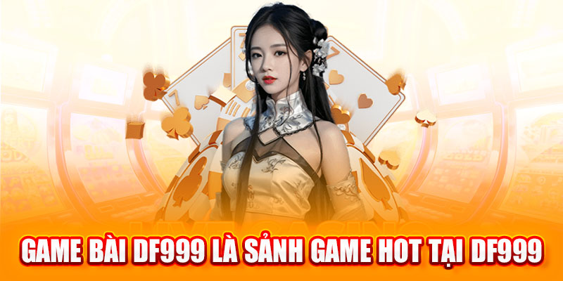 Game bài DF999