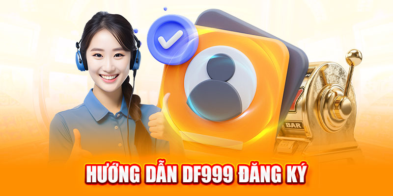 hướng dẫn df999