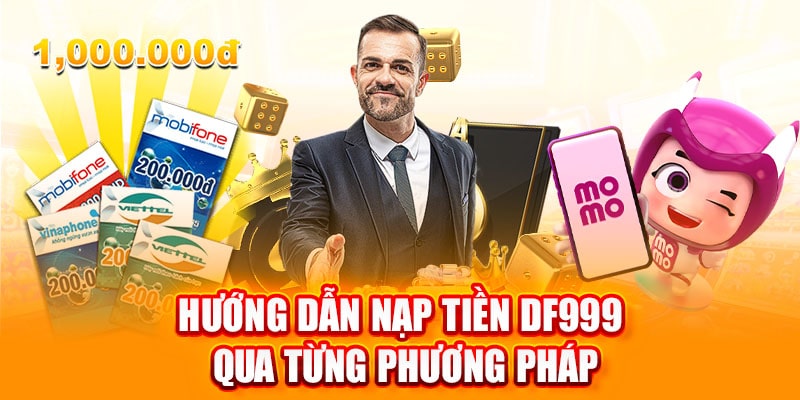 nạp tiền DF999