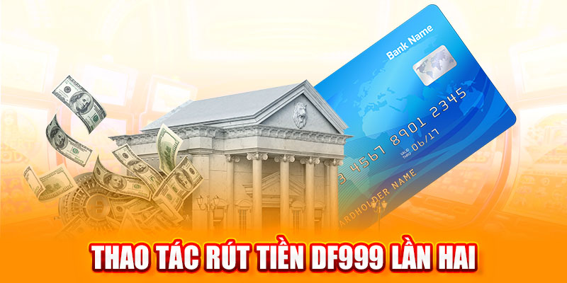 rút tiền DF999